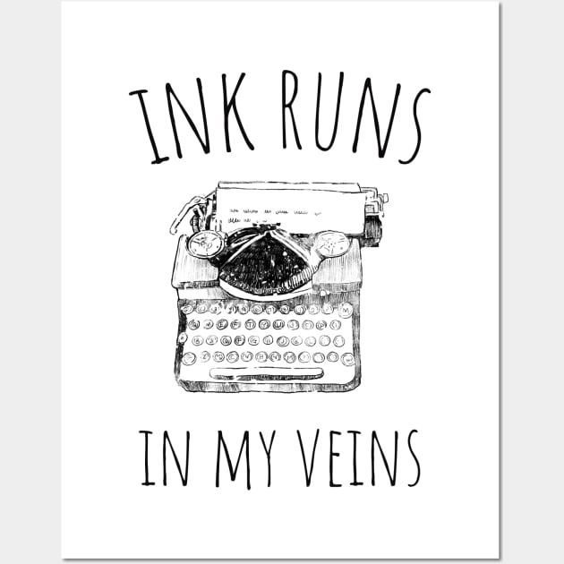 ink runs in my veins Wall Art by juinwonderland 41